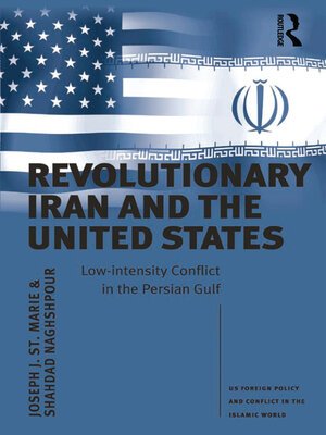 cover image of Revolutionary Iran and the United States